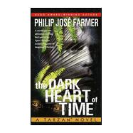Dark Heart of Time : A Tarzan Novel