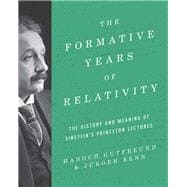 The Formative Years of Relativity