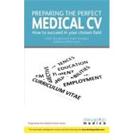Preparing the Perfect Medical Cv