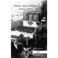 Music after Hitler, 1945û1955