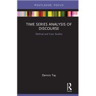 Time Series Analysis of Discourse: Method and Case Studies