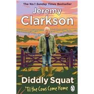 Diddly Squat: ‘Til The Cows Come Home
