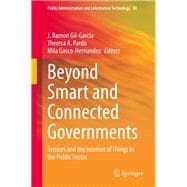 Beyond Smart and Connected Governments