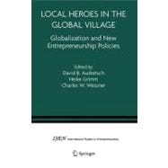 Local Heroes In The Global Village