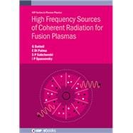 High Frequency Sources of Coherent Radiation for Fusion Plasmas