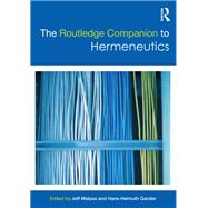 The Routledge Companion to Hermeneutics