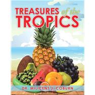 Treasures of the Tropics