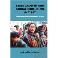 State Growth And Social Exclusion In Tibet
