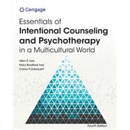 Essentials of Intentional Counseling and Psychotherapy in a Multicultural World,9780357764633