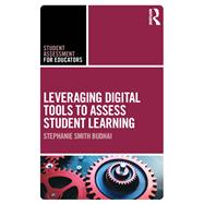 Leveraging Digital Tools to Assess Student Learning