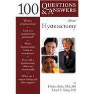 100 Questions  &  Answers About Hysterectomy