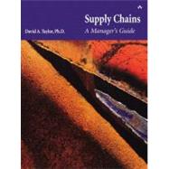 Supply Chains : A Manager's Guide