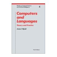 Computers and Languages : Theory and Practice - Studies in Computer Science and Artificial Intelligence