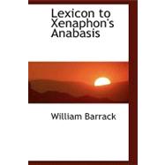 Lexicon to Xenaphon's Anabasis