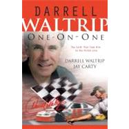 Darrell Waltrip One on One The Faith That Took Him to the Finish Line