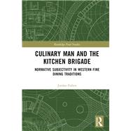 Culinary Man and the Kitchen Brigade