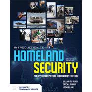 Introduction to Homeland Security: Policy, Organization, and Administration