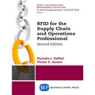 Rfid for the Supply Chain and Operations Professional
