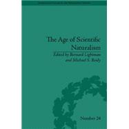 The Age of Scientific Naturalism: Tyndall and His Contemporaries