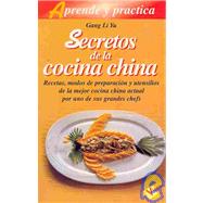 Secretos De La Cocina China/ Secrets of the Chinese Cooking