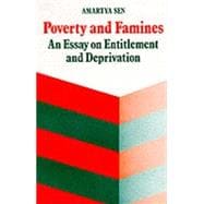 Poverty and Famines An Essay on Entitlement and Deprivation,9780198284635