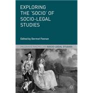 Exploring the 'Socio' of Socio-Legal Studies