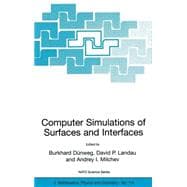 Computer Simulations of Surfaces and Interfaces