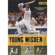 Young Wisden : A new fan's guide to Cricket