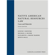 Native American Natural Resources Law: Cases and Materials, Fifth Edition