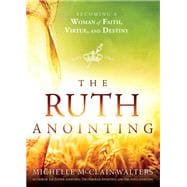 The Ruth Anointing