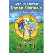 Let's Talk About Pagan Festivals