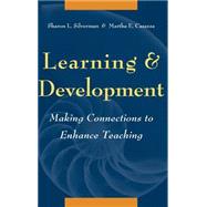 Learning and Development Making Connections to Enhance Teaching