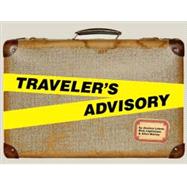 The Traveler's Advisory