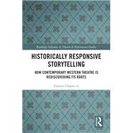 Historically Responsive Storytelling