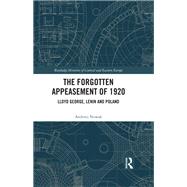The Forgotten Appeasement of 1920