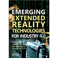 Emerging Extended Reality Technologies for Industry 4.0 Early Experiences with Conception, Design, Implementation, Evaluation and Deployment