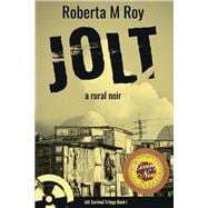 Jolt a rural noir