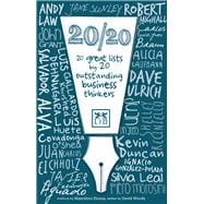 20/20 20 Great Lists by 20 Outstanding Business Thinkers
