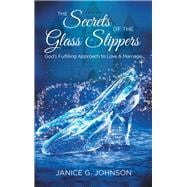The Secrets of the Glass Slippers