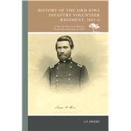 History of the 33rd Iowa Infantry Volunteer Regiment, 1863-6