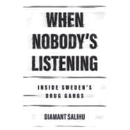 When Nobody's Listening