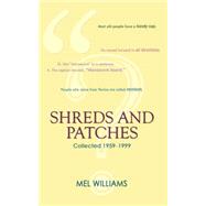 Shreds and Patches : Collected 1959-1999
