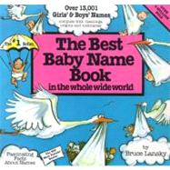 The Best Baby Name Book in the Whole Wide World