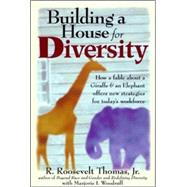 Building a House for Diversity