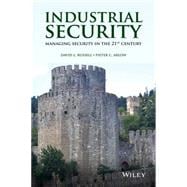 Industrial Security Managing Security in the 21st Century