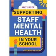 Supporting Staff Mental Health in Your School