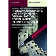 Risikomanagement, Organisation, Compliance Fur Unternehmer