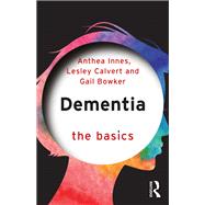 Dementia: The Basics
