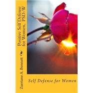 Positive Self Defense for Women