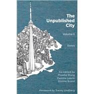The Unpublished City Volume II
